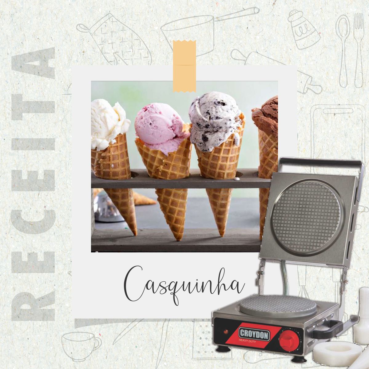 RECEITA: CASQUINHA DE SORVETE